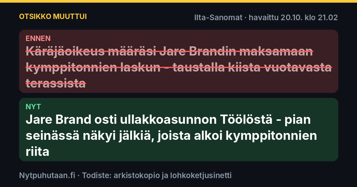 Ennen: Käräjäoikeus määräsi Jare Brandin maksamaan kymppitonnien laskun – taustalla kiista vuotavasta terassista. Nyt: Jare Brand osti ullakkoasunnon Töölöstä – pian seinässä näkyi jälkiä, joista alkoi kymppitonnien riita