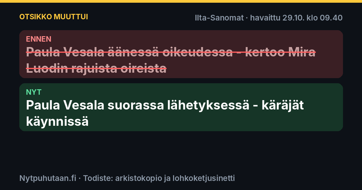 Ennen: Paula Vesala äänessä oikeudessa – kertoo Mira Luodin rajuista oireista. Nyt: Paula Vesala suorassa lähetyksessä – käräjät käynnissä