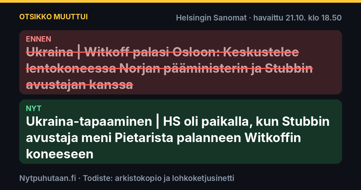 Ennen: Ukraina | Witkoff palasi Osloon: Keskustelee lentokoneessa Norjan pääministerin ja Stubbin avustajan kanssa. Nyt: Ukraina-tapaaminen | HS oli paikalla, kun Stubbin avustaja meni Pietarista palanneen Witkoffin koneeseen