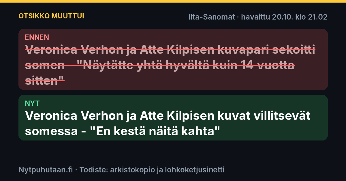 Ennen: Veronica Verhon ja Atte Kilpisen kuvapari sekoitti somen – ”Näytätte yhtä hyvältä kuin 14 vuotta sitten”. Nyt: Veronica Verhon ja Atte Kilpisen kuvat villitsevät somessa – ”En kestä näitä kahta”