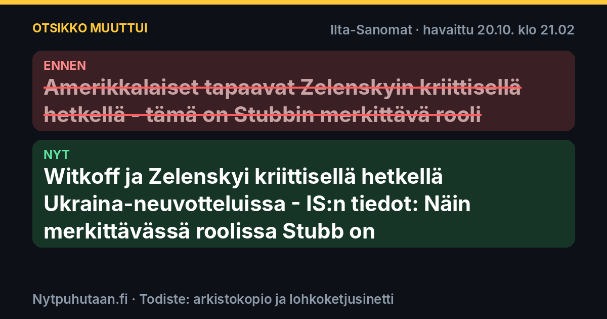 Ennen: Amerikkalaiset tapaavat Zelenskyin kriittisellä hetkellä – tämä on Stubbin merkittävä rooli. Nyt: Witkoff ja Zelenskyi kriittisellä hetkellä Ukraina-neuvotteluissa – IS:n tiedot: Näin merkittävässä roolissa Stubb on