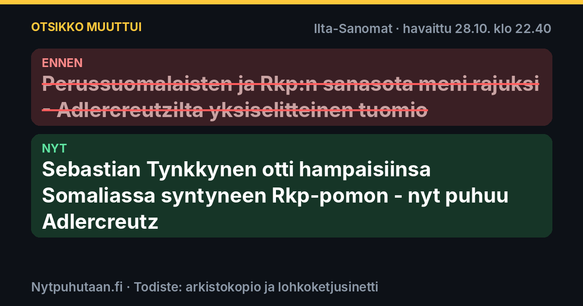 Ennen: Perussuomalaisten ja Rkp:n sanasota meni rajuksi – Adlercreutzilta yksiselitteinen tuomio. Nyt: Sebastian Tynkkynen otti hampaisiinsa Somaliassa syntyneen Rkp-pomon – nyt puhuu Adlercreutz