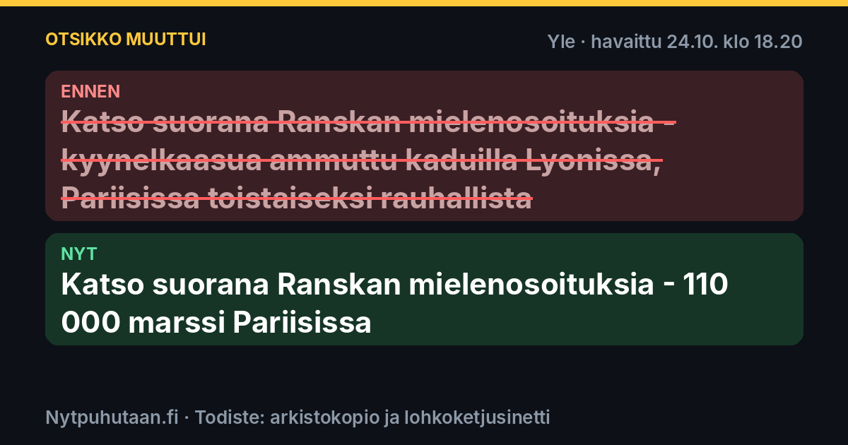 Ennen: Katso suorana Ranskan mielenosoituksia – kyynelkaasua ammuttu kaduilla Lyonissa, Pariisissa toistaiseksi rauhallista. Nyt: Katso suorana Ranskan mielenosoituksia – 110 000 marssi Pariisissa