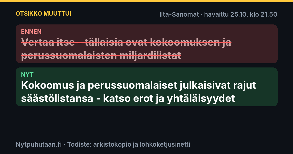 Ennen: Vertaa itse – tällaisia ovat kokoomuksen ja perussuomalaisten miljardilistat. Nyt: Kokoomus ja perussuomalaiset julkaisivat rajut säästölistansa – katso erot ja yhtäläisyydet