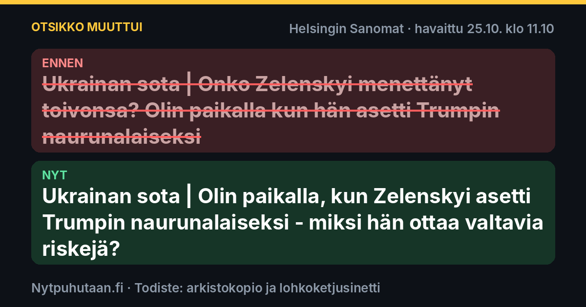 Ennen: Ukrainan sota | Onko Zelenskyi menettänyt toivonsa? Olin paikalla kun hän asetti Trumpin naurunalaiseksi. Nyt: Ukrainan sota | Olin paikalla, kun Zelenskyi asetti Trumpin naurunalaiseksi – miksi hän ottaa valtavia riskejä?