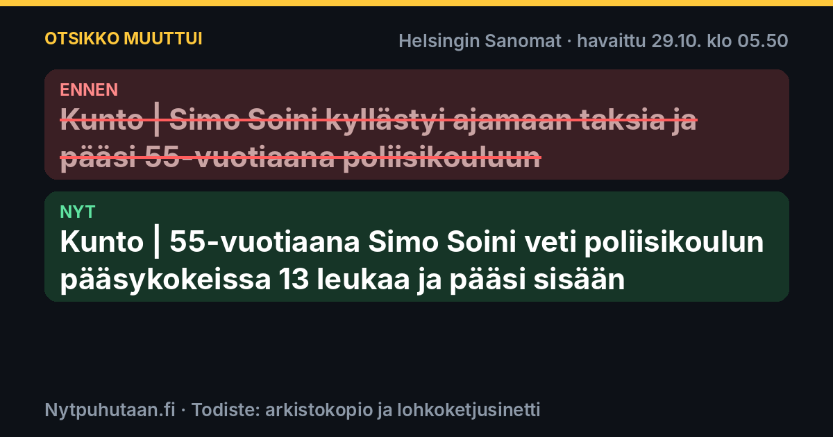 Ennen: Kunto | Simo Soini kyllästyi ajamaan taksia ja pääsi 55-vuotiaana poliisikouluun. Nyt: Kunto | 55-vuotiaana Simo Soini veti poliisikoulun pääsykokeissa 13 leukaa ja pääsi sisään