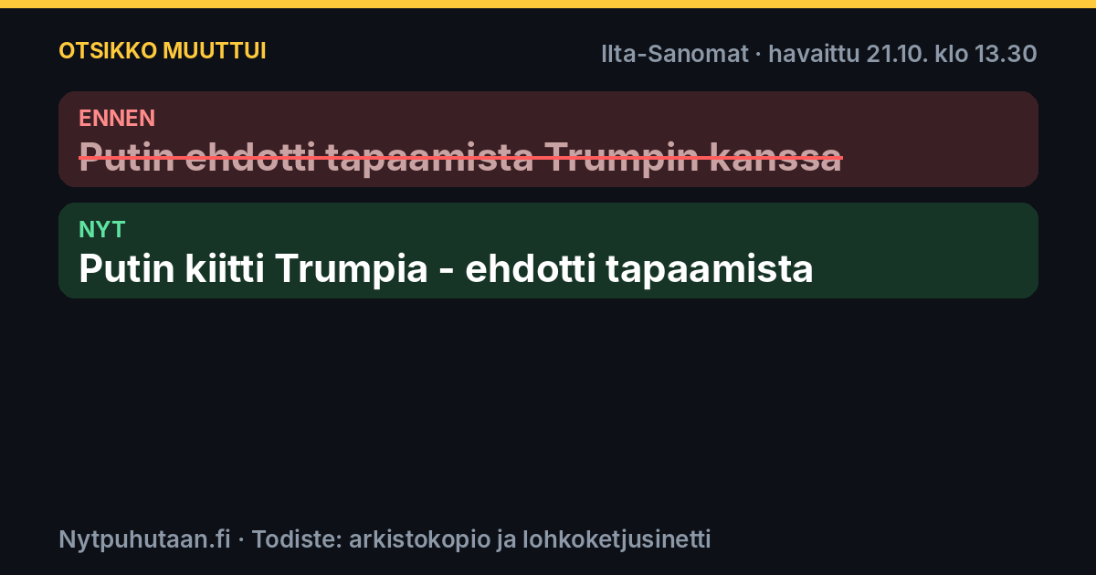 Ennen: Putin ehdotti tapaamista Trumpin kanssa. Nyt: Putin kiitti Trumpia – ehdotti tapaamista