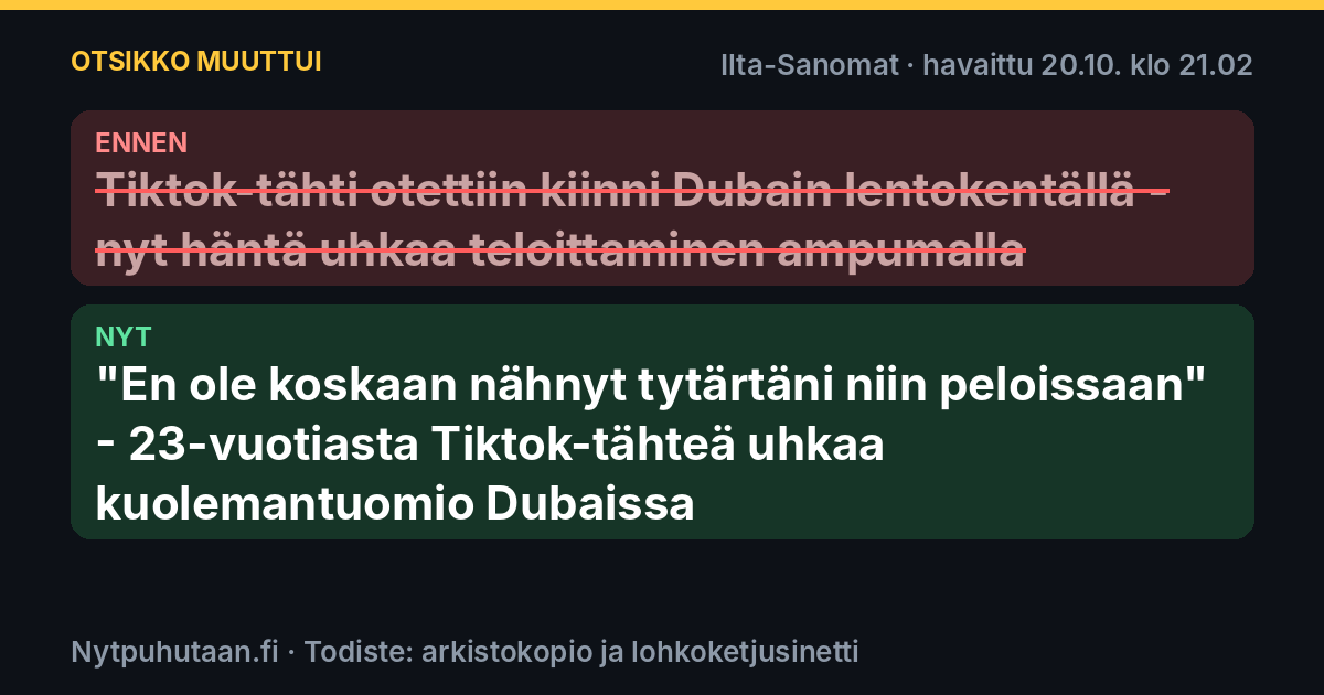 Ennen: Tiktok-tähti otettiin kiinni Dubain lentokentällä – nyt häntä uhkaa teloittaminen ampumalla. Nyt: ”En ole koskaan nähnyt tytärtäni niin peloissaan” – 23-vuotiasta Tiktok-tähteä uhkaa kuolemantuomio Dubaissa