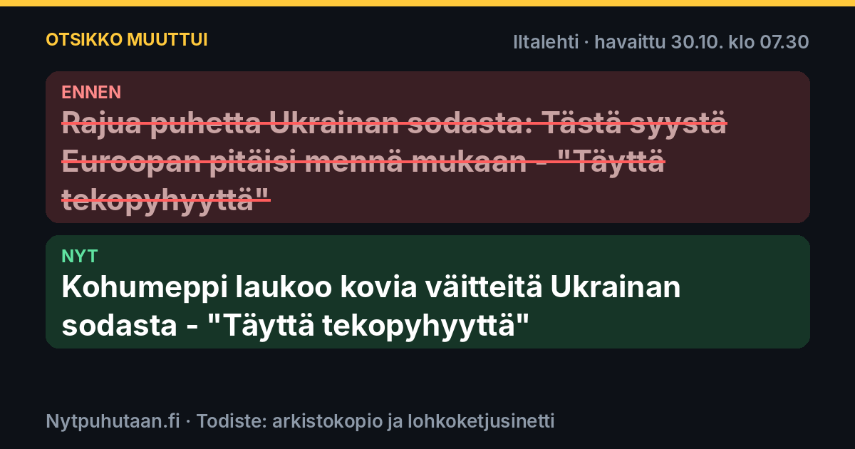 Ennen: Rajua puhetta Ukrainan sodasta: Tästä syystä Euroopan pitäisi mennä mukaan – ”Täyttä tekopyhyyttä”. Nyt: Kohumeppi laukoo kovia väitteitä Ukrainan sodasta – ”Täyttä tekopyhyyttä”