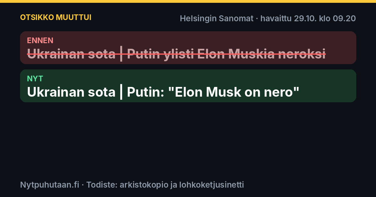Ennen: Ukrainan sota | Putin ylisti Elon Muskia neroksi. Nyt: Ukrainan sota | Putin: ”Elon Musk on nero”